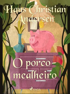 cover image of O porco-mealheiro
